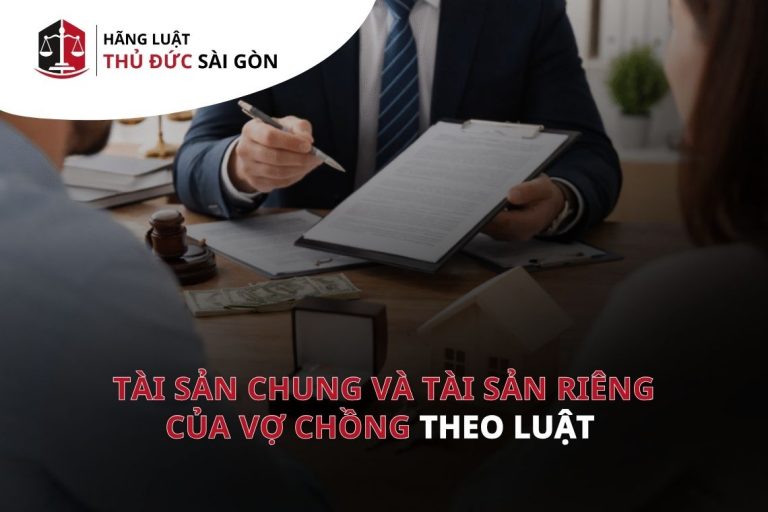 Tài sản chung và tài sản riêng của vợ chồng