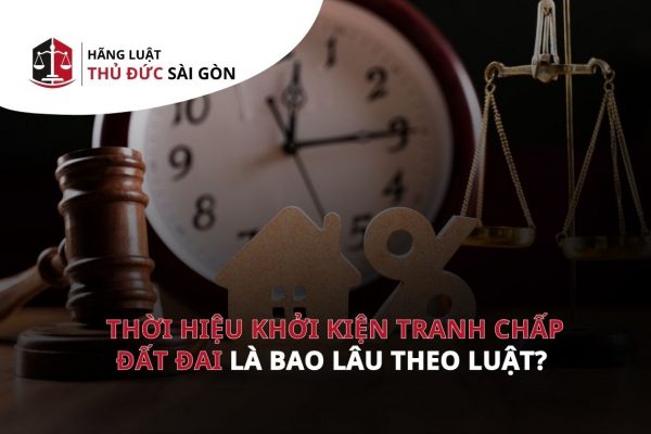 Thời hiệu khởi kiện tranh chấp đất đai