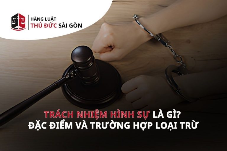 Trách nhiệm hình sự là gì
